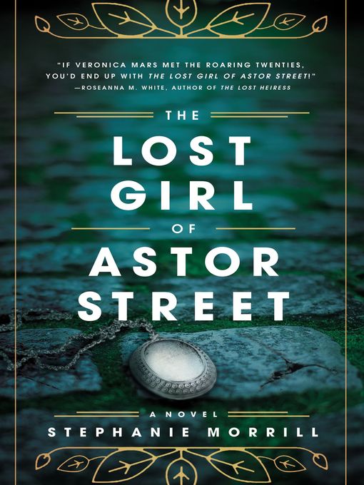 Title details for The Lost Girl of Astor Street by Stephanie Morrill - Wait list